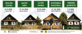 Nad zdjęciami drewnianych domów z kolorowymi okiennicami, znajdują się informacje o terminach poszczególnych wydarzeń oraz logotypy organizatorów i gmin, w których odbędą się festyny