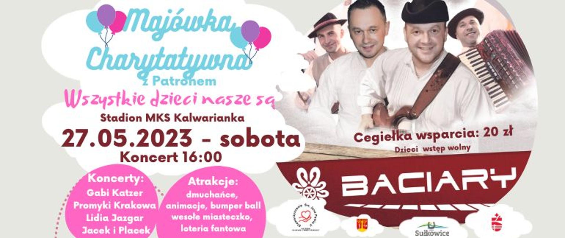 Plakat informujący - Majówka Charytatywna z patronem, zagrają „Baciary”
