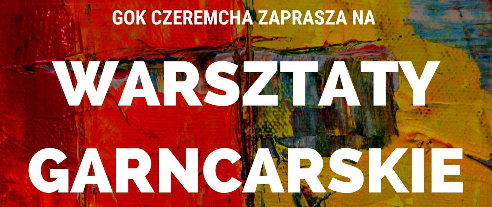 Na kolorowym tle napisy organizacyjne