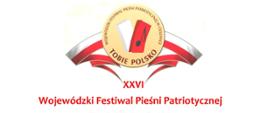 XXVI Wojewódzki Festiwal Pieśni Patriotycznej TOBIE POLSKO
