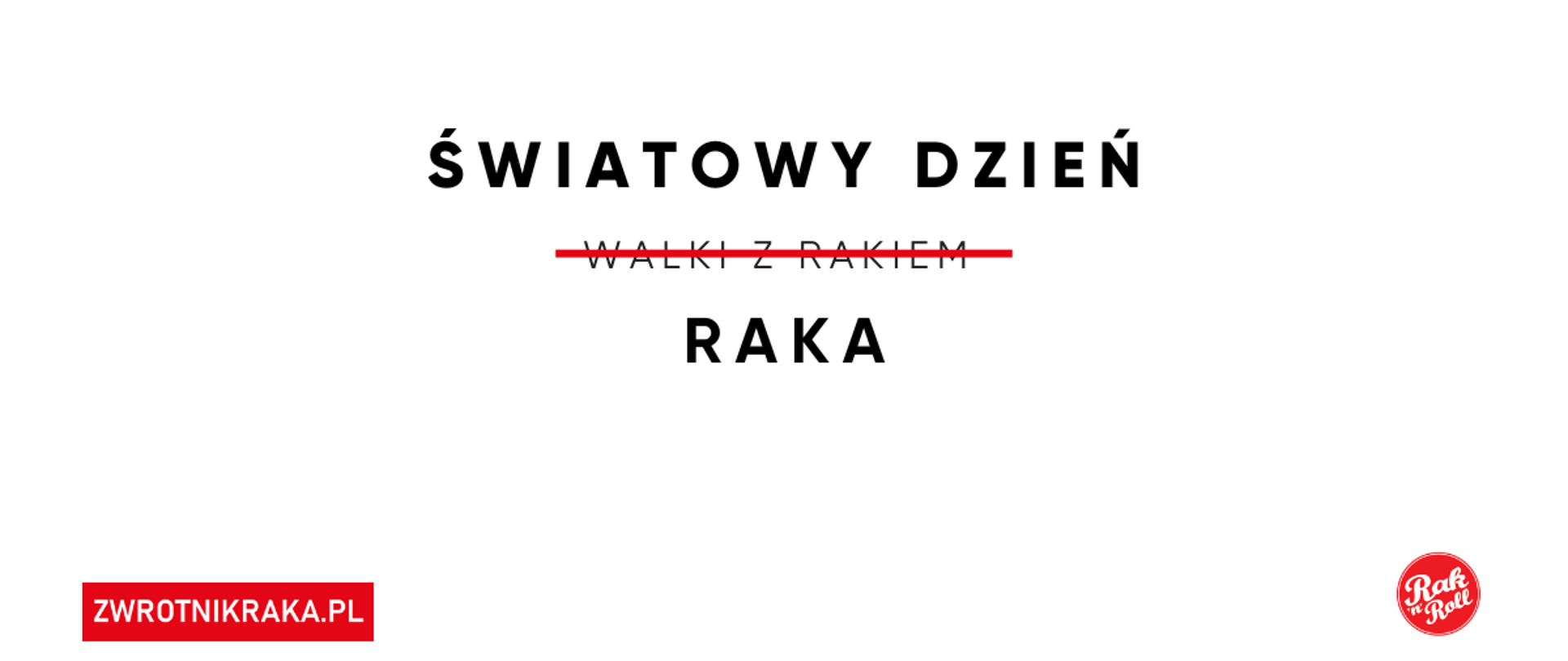 Światowy Dzień Raka - zwrotnikraka.pl
