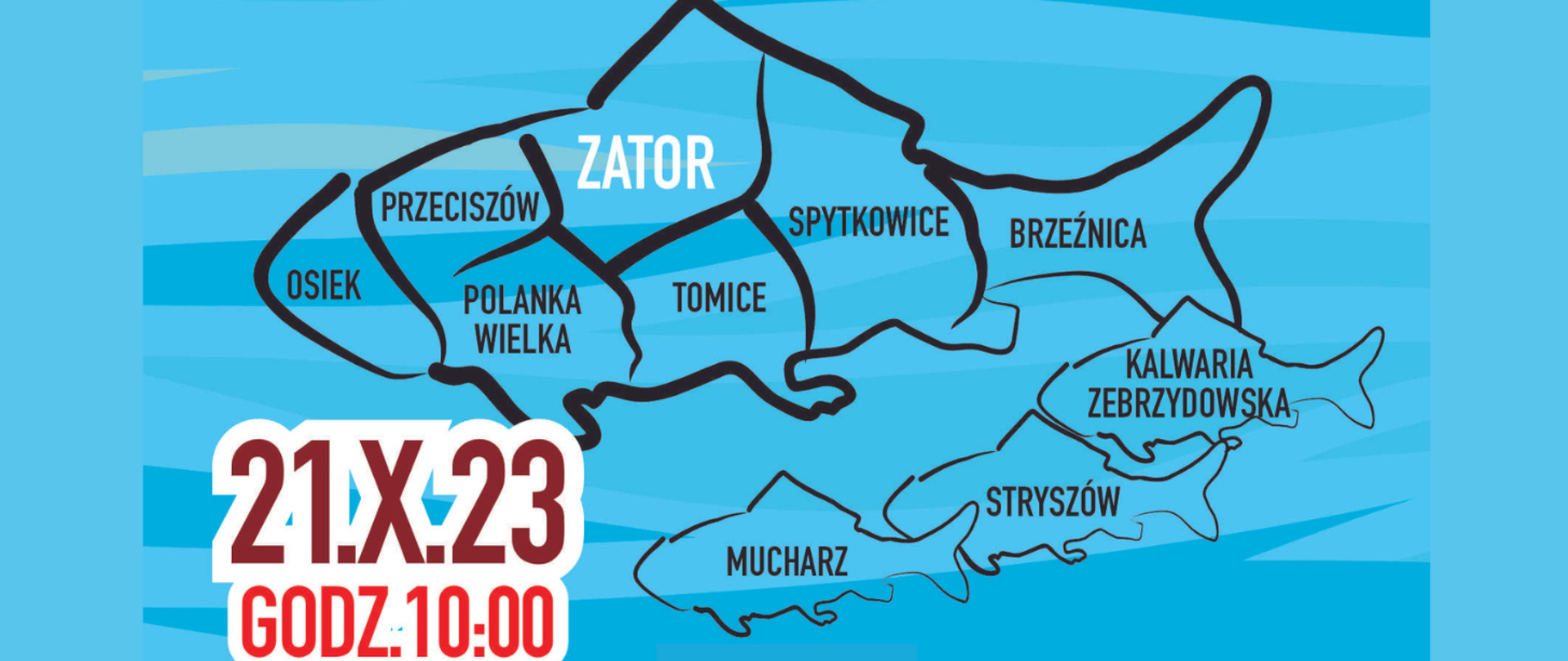 Data 21 października 2023 na tle niebieskim gdzie są wypisane nazwy gmin. Nazwy znajdują siew małych rybkach które ułożone dają dużą rybę.