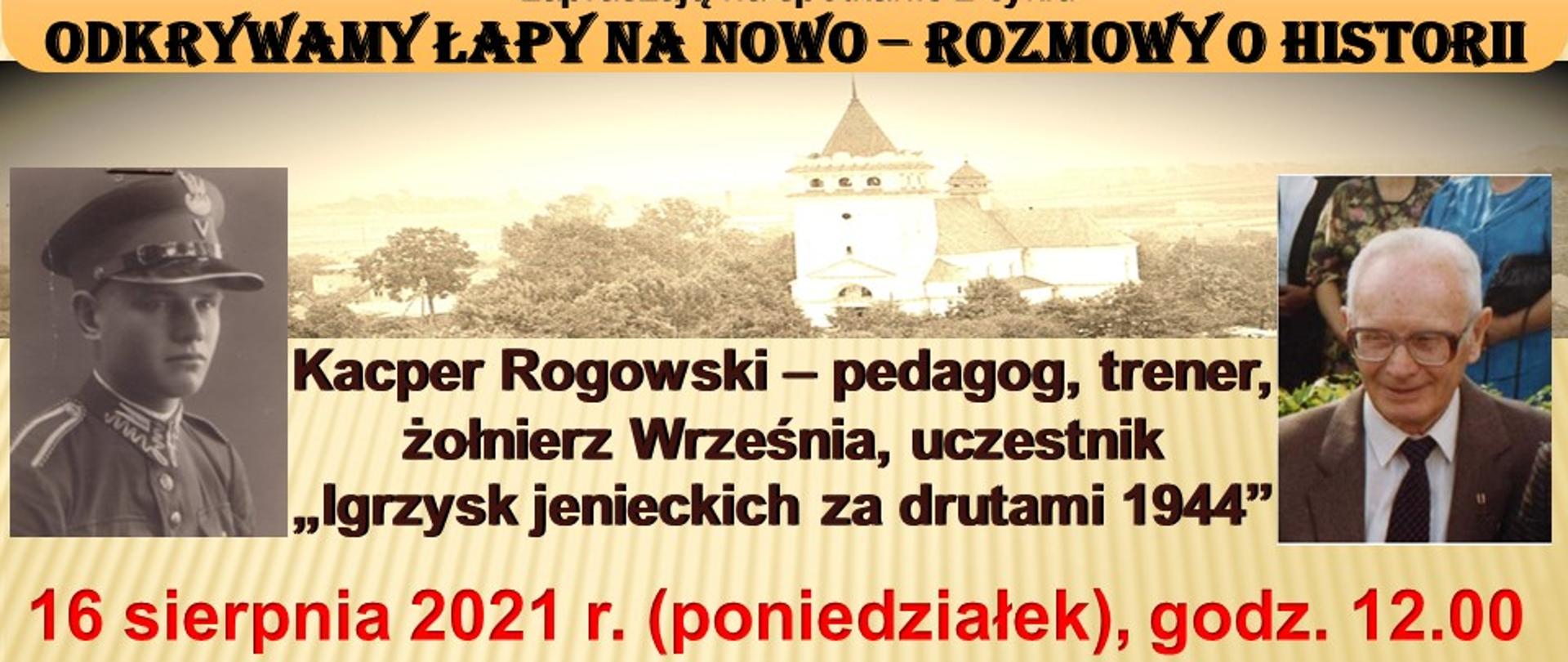 Plakat promujący spotkanie z cyklu „Odkrywamy Łapy na nowo – rozmowy o historii”