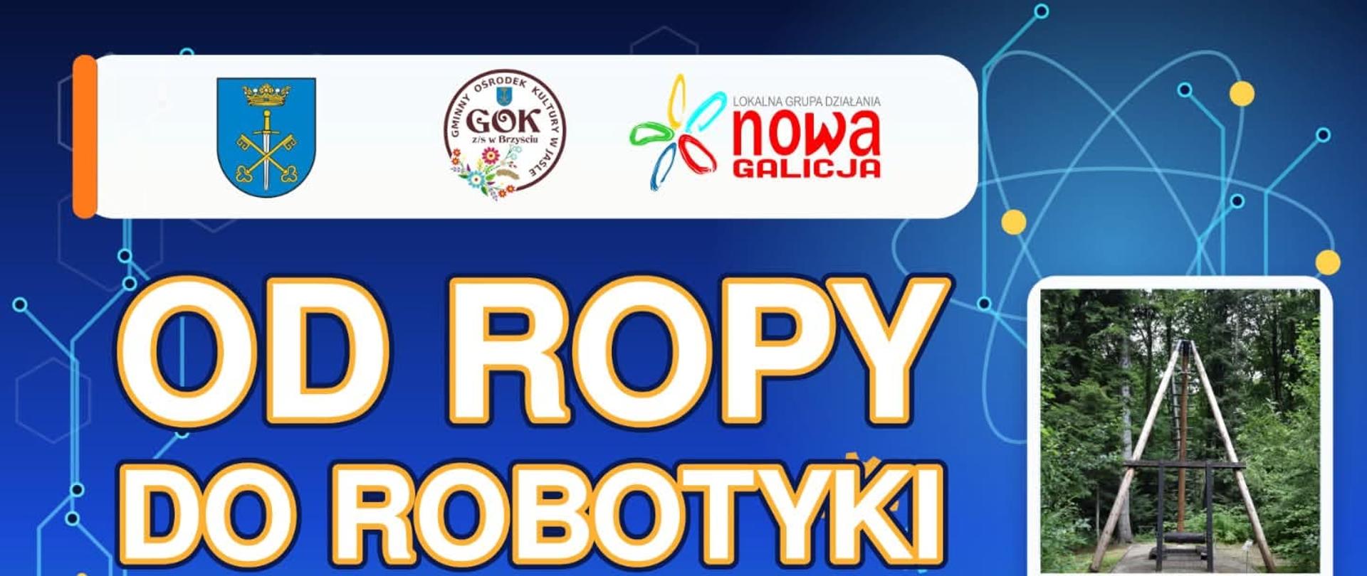 Projekt "Od ropy do robotyki"