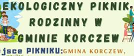 plakat informujący o ekologicznym pikniku rodzinnym 2 lipca 2023 r. w godz. 15.00-20.00. Szczegóły pod numerem telefonu 25 6312078