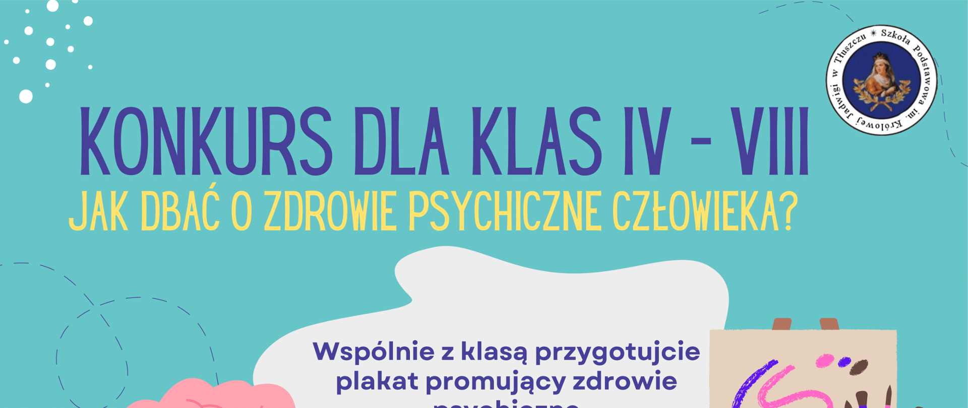 Konkurs dla klas IV-VIII Jak dbać o zdrowie psychiczne człowieka?