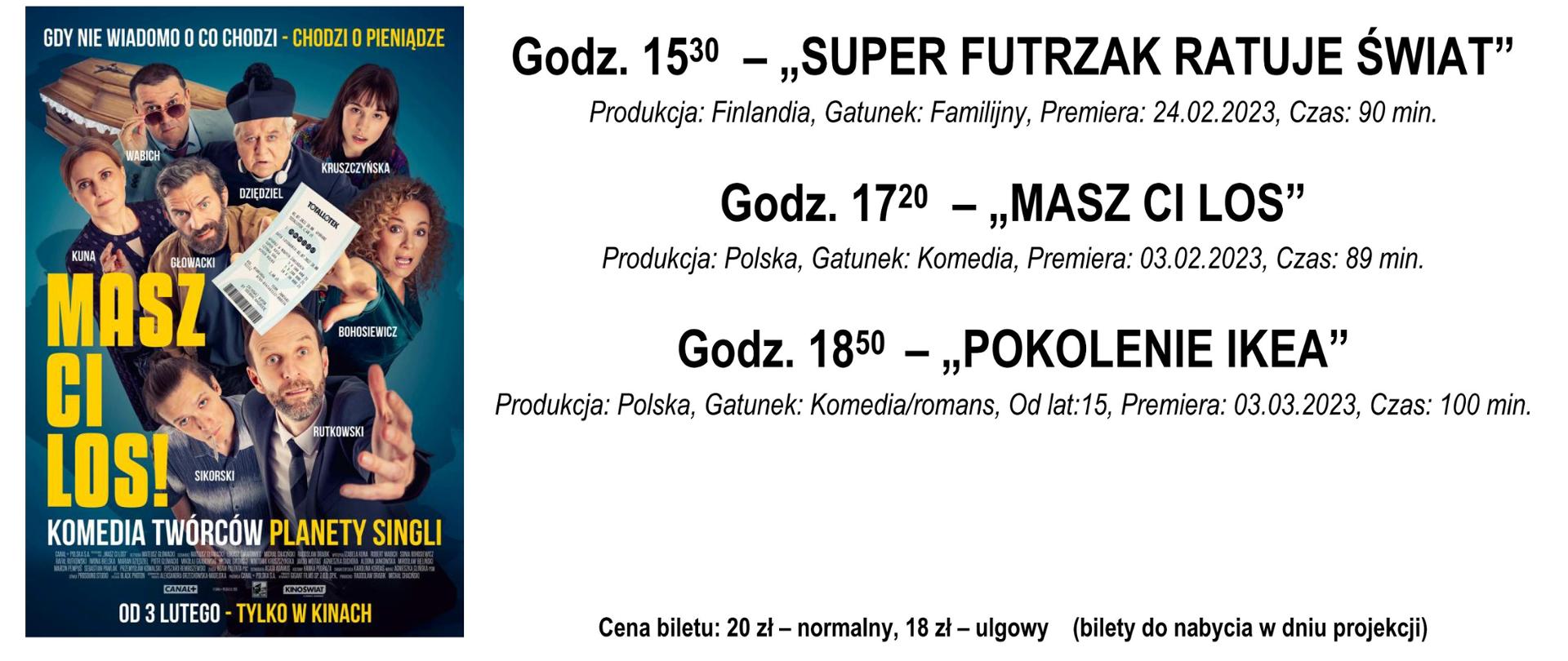 Plakat promujący wydarzenie - na białym tle informacje organizacyjne oraz plakat promujący film "Masz Ci los"