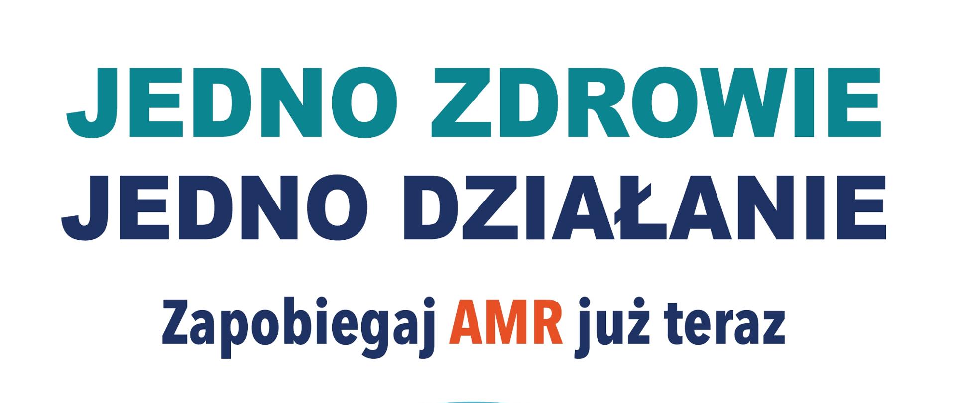 Plakat edukacyjny pod hasłem „Jedno zdrowie, jedno działanie – Zapobiegaj AMR już teraz”, promujący ideę One Health. W centralnej części grafika przedstawiająca człowieka, krowę i drzewo, symbolizujące powiązania między zdrowiem ludzi, zwierząt i środowiska. Plakat zachęca do zapobiegania zakażeniom, odpowiedzialnego stosowania antybiotyków, wspierania diagnostyki, edukacji i ochrony zdrowia. Na dole widnieje hasło „Każde działanie ma znaczenie. Zacznij od siebie!”, adres www.antybiotyki.edu.pl oraz logotypy organizatorów i partnerów kampanii.