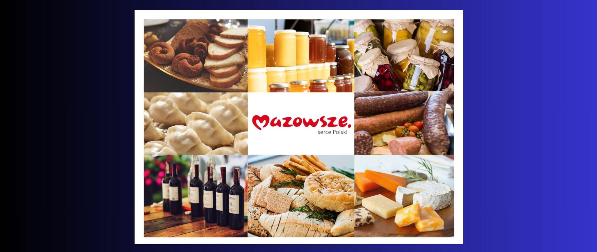 baner z przetworami i wyrobami swojskimi w formie kolażu zdjęć , na środku napis czerwony Mazowsze serce polski