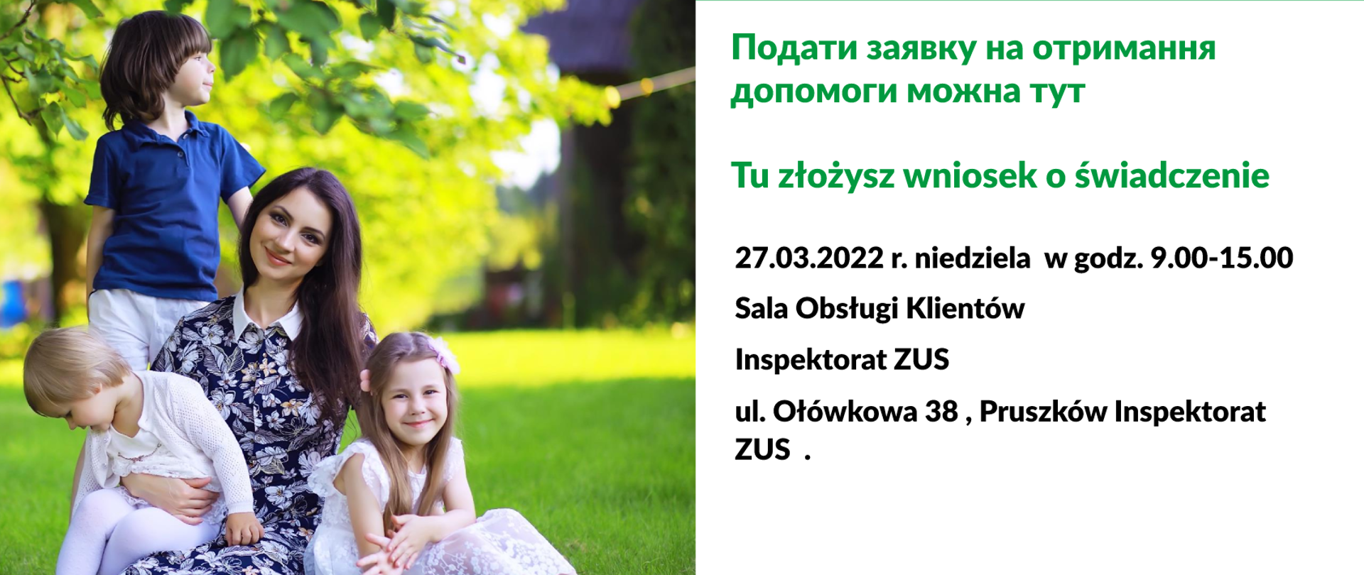 na plakacie informacje o dokumentach jakie muszą złożyć obywatele Ukrainy, aby otrzymać zapomogę dla dzieci, pojawia się również informacja, że będą tego mogli dokonać w niedzielę 27 marca i w lewym górnym rogu zdjęcie matki z trójką dzieci 