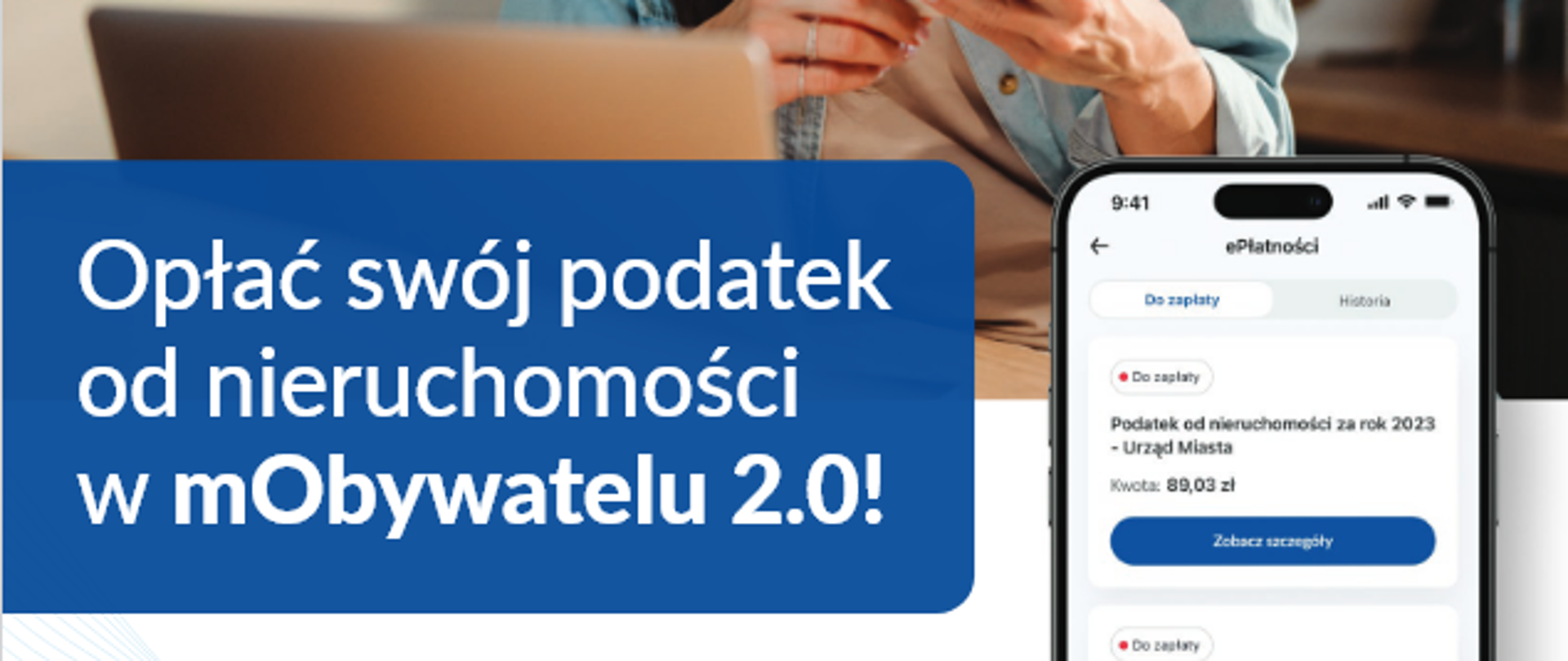plakat informacyjny projektu mObywatel opłać swój podatek od nieruchomości w mObywatelu 2.0
