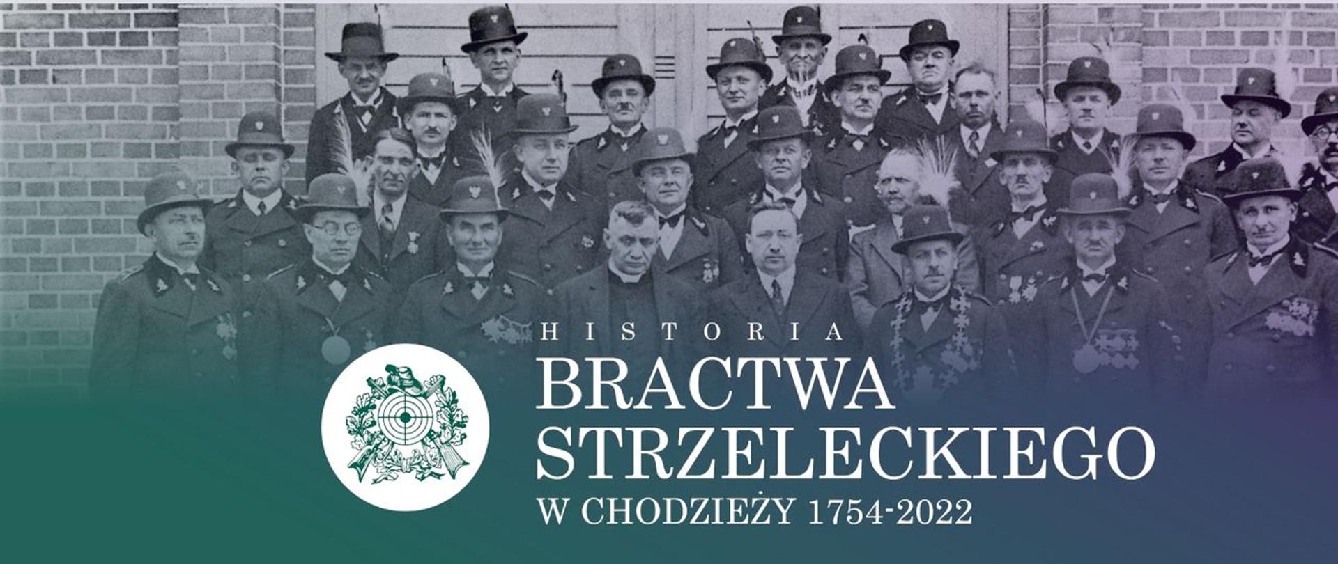 Plakat - zdjęcie i napis Historia Bractwa Strzeleckiego 