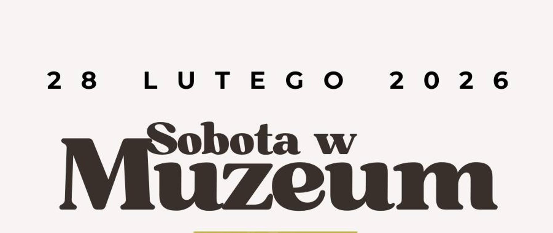 Zapraszamy do Muzeum w Pałacu Wielopolskich w Częstocicach na wyjątkową sobotę z historią w tle.