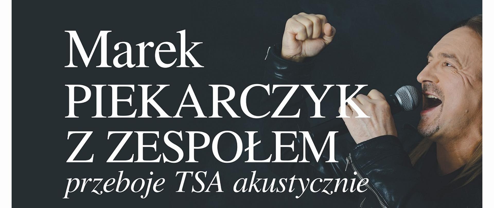 plakat marek Piekarczyk