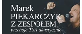 plakat marek Piekarczyk
