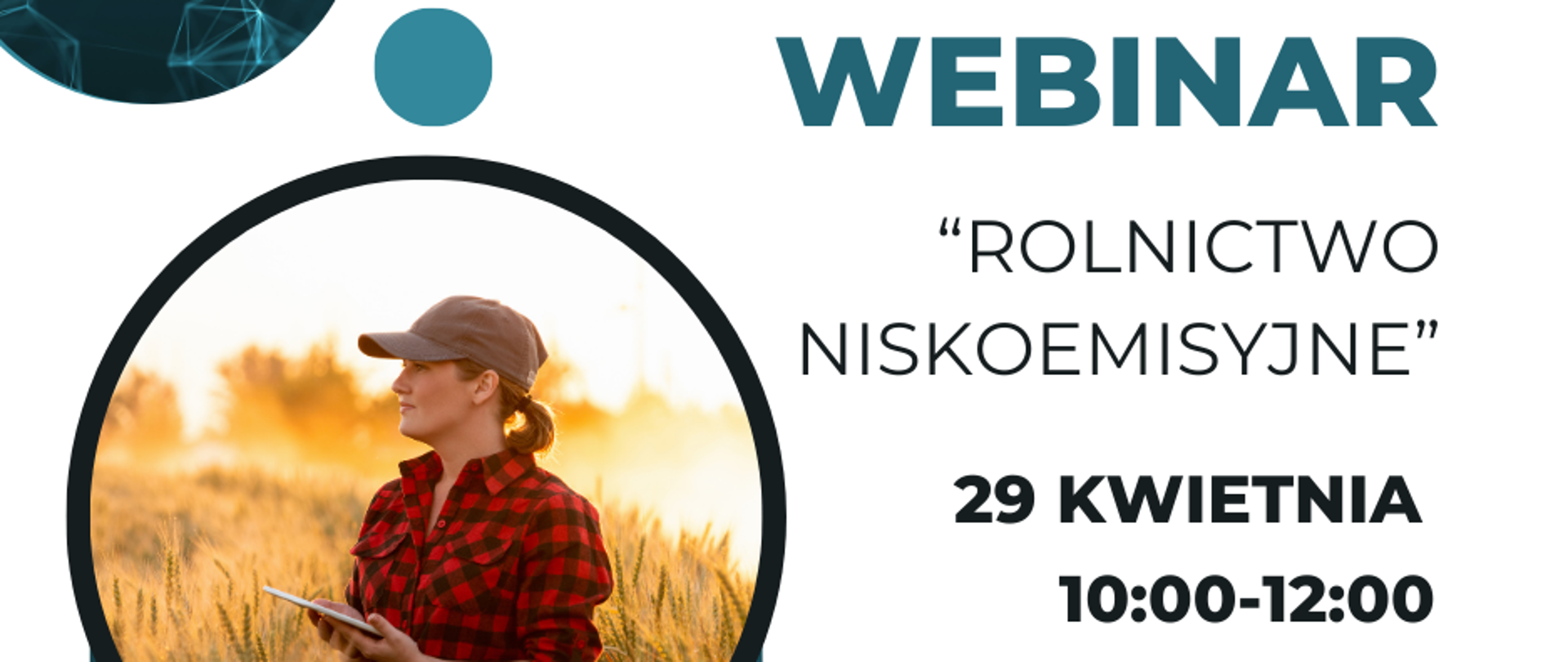 białe tło niebieskie wstawki z lewej stronie pani w czapce z tabletem wśród łanów zbóż zaproszenie na webinar 
