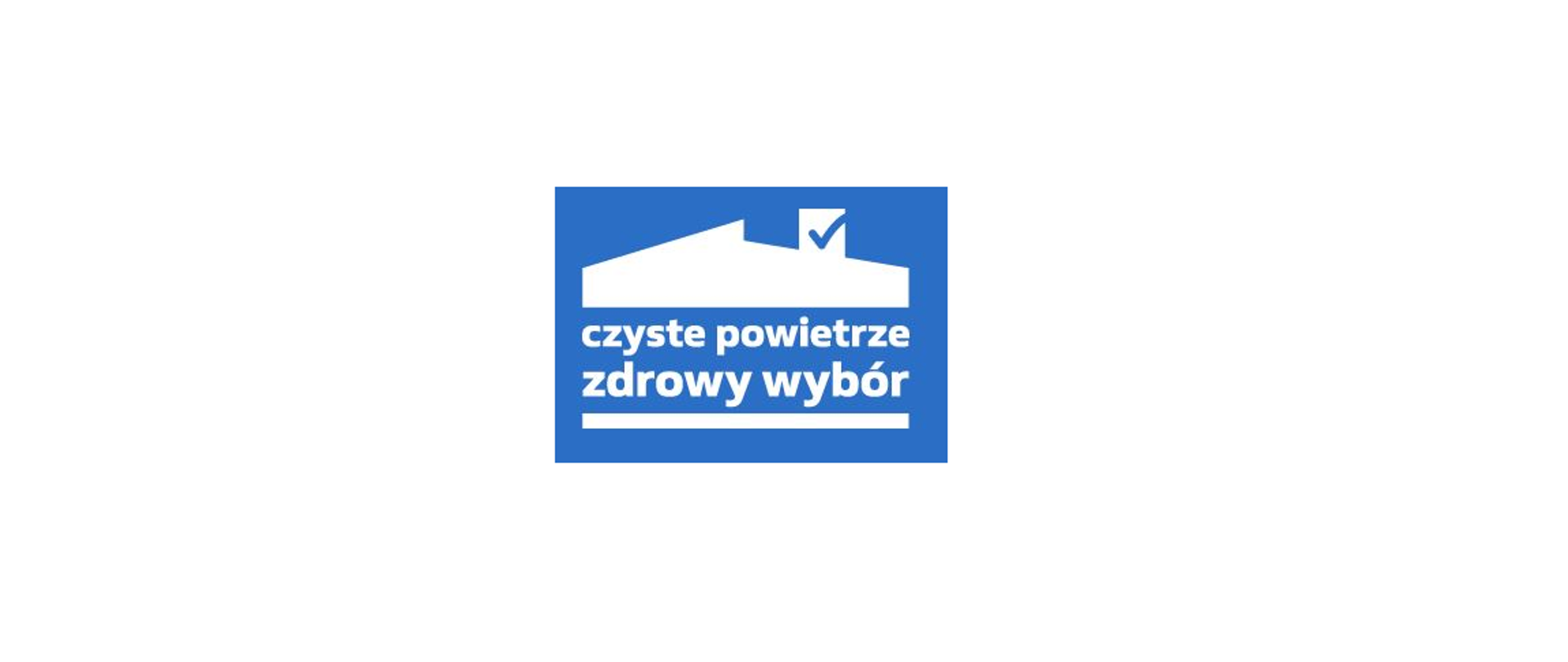 Rysunek przedstawia logo Czystego Powietrza. Na niebieskim tle znajduje się białego koloru zarys dachu domu, poniżej znajduje się napis czyste powietrze zdrowy wybór.