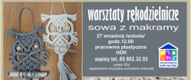 Na plakacie zdjęcie makramowych sów, obok informacje organizacyjne, zawarte w artykule