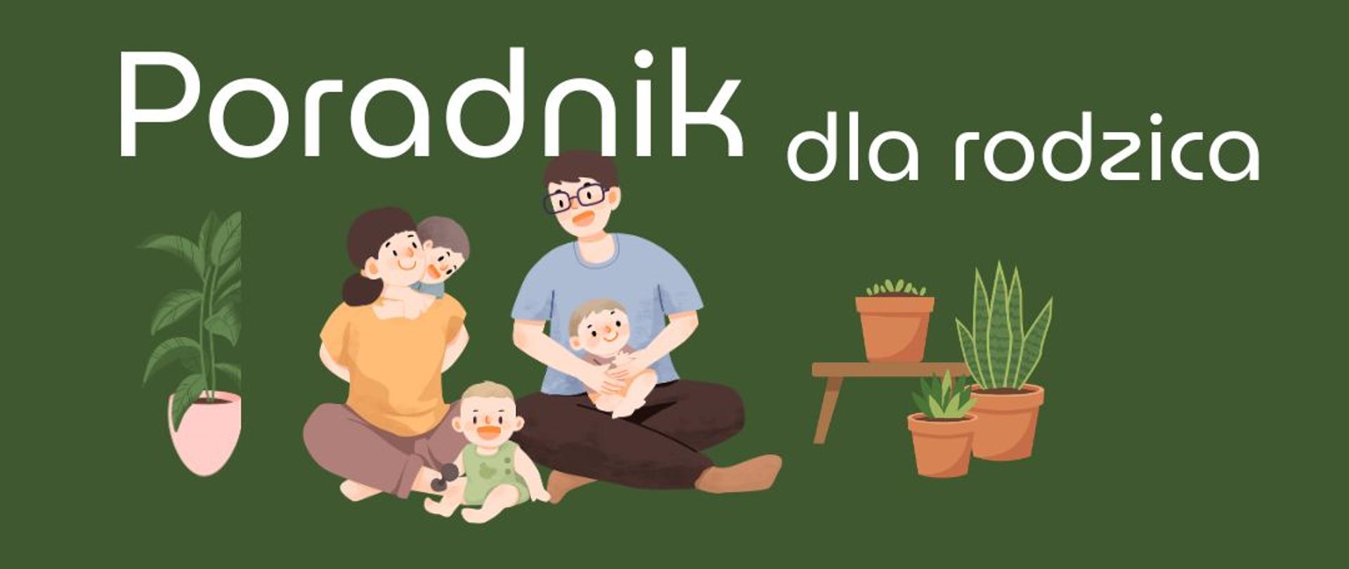 Poradnik dla rodzica w obliczu wydarzeń