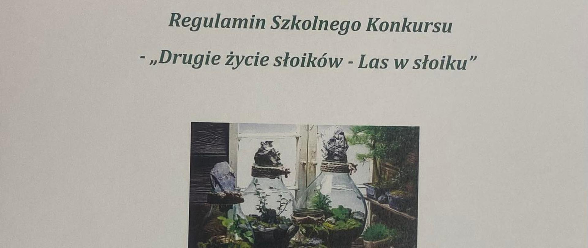 SZKOLNY KONKURS "DRUGIE ŻYCIE SŁOIKÓW - LAS W SŁOIKU"