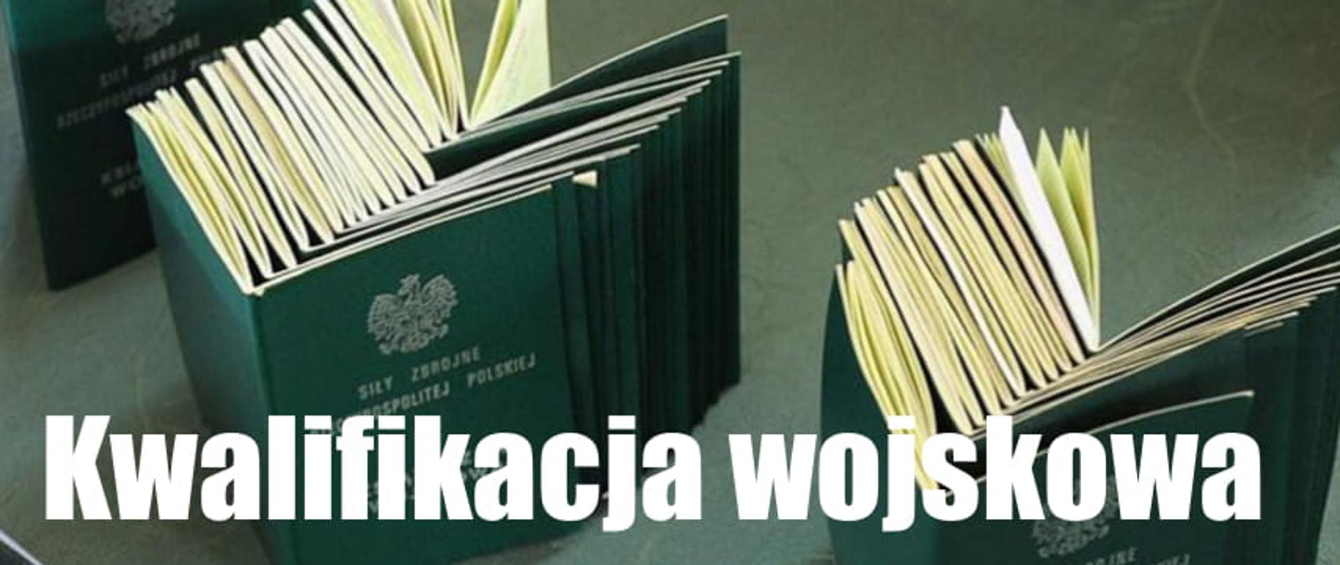 Kwalifikacja wojskowa 2021/ książeczka wojskowa