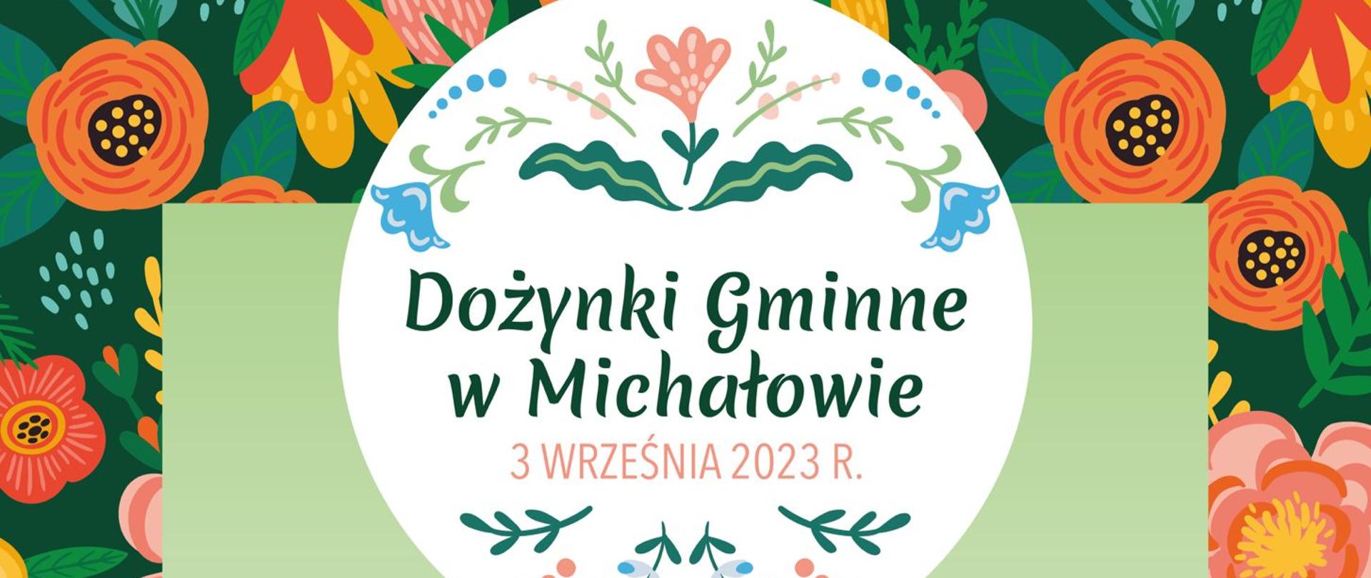 Dożynki Gminne w Michałowie - 3 września 2023 rok