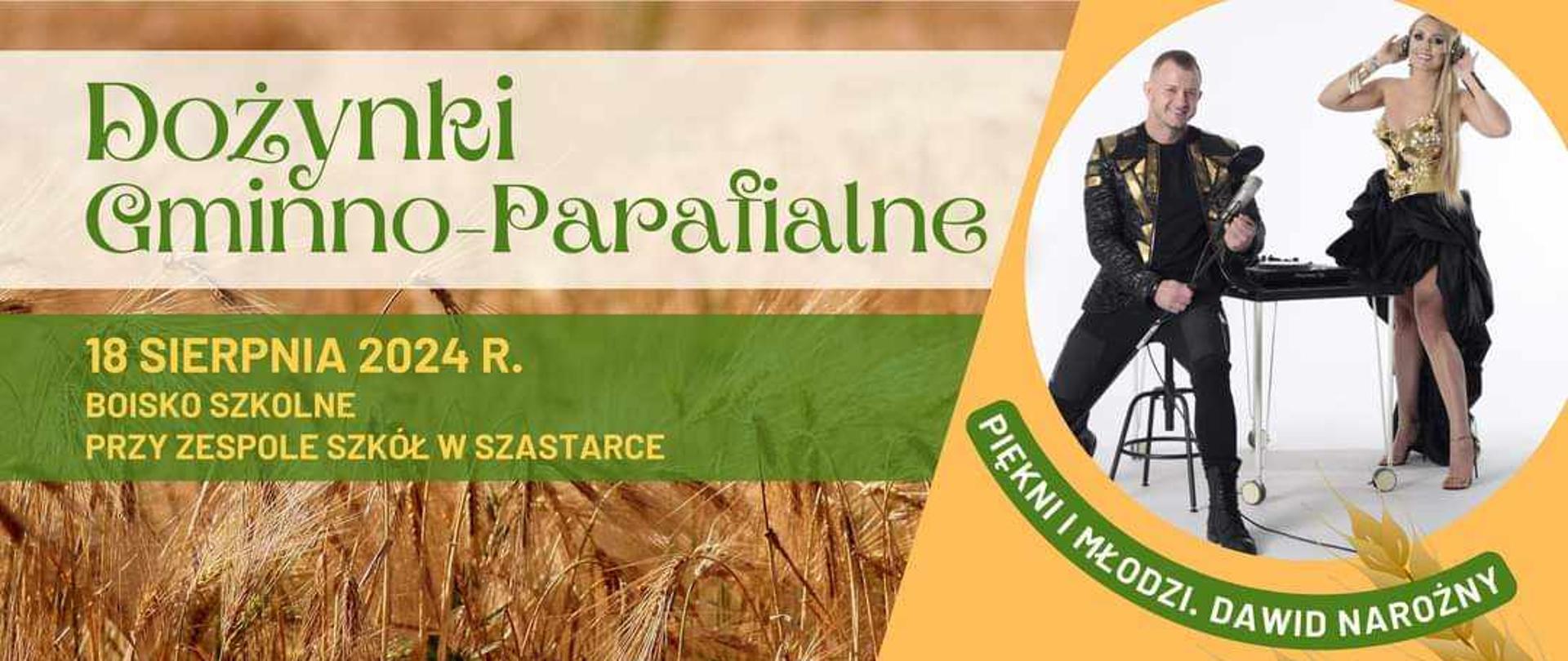 Dożynki Gminno-Parafialne w Szastarce