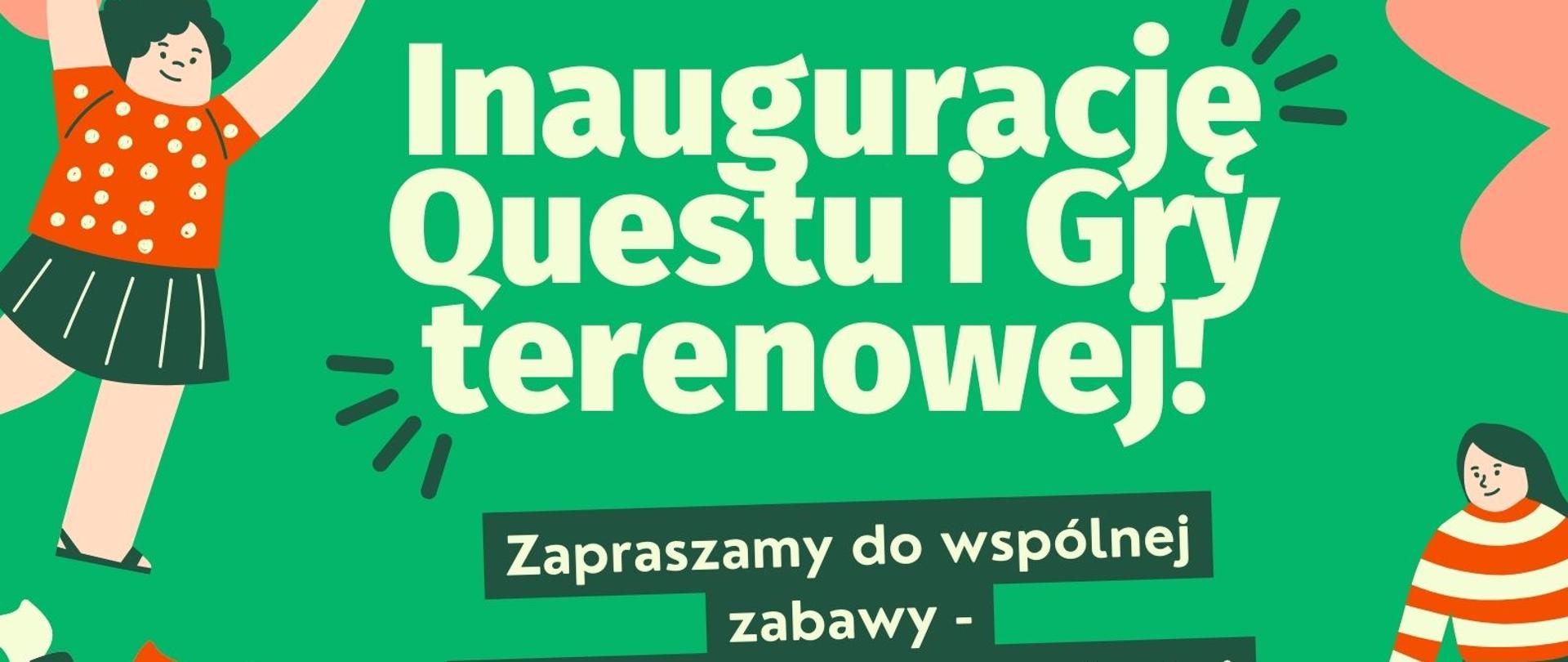 Inauguracja questu i gry terenowej. Zapraszamy do wspólnej zabawy - zgłoś swoją drużynę - testuj z nami quest i grę terenową! W programie: testowanie questu, testowanie gry terenowej, poczęstunek, świetna zabawa! Kiedy: 25 września, gdzie? Centrum Turystyki i Promocji Kraina Żubra. Zgłoszenia przyjmujemy mailowo na adres: promocja@powiat.hajnowka.pl, więcej informacji pod numerem tel.: 85 682 30 46