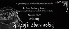 Kondolencje dla Pani Barbary Smoter z powodu śmierci Mamy śp. Zofii Zborowskiej
