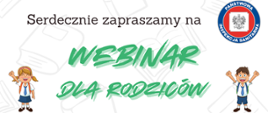 Plakat webinaru organizowanego dla rodziców przez Państwowy Wojewódzki Inspektor Sanitarny